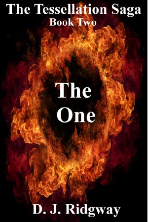 [The Tessellation Saga 02] • The Tessellation Saga. Book Two. 'The One'